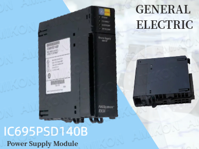 تضمین برق پایدار برای اتوماسیون صنعتی: ماژول برق GE IC695PSD140B