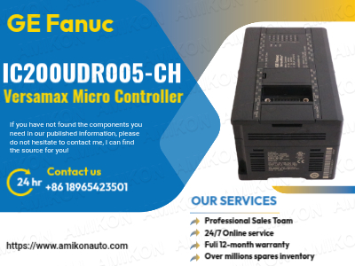 چگونه میکروکنترلر Versamax مدل IC200UDR005-CH GE اتوماسیون مدرن را متحول می‌کند؟