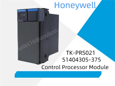 Honeywell TK-PRS021 51404305-375 ماژول پردازنده کنترل: یک راه حل قابل اعتماد برای اتوماسیون صنعتی