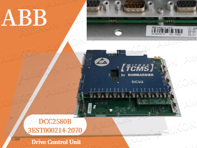 افزایش بهرهوری صنعتی: واحد کنترل درایو ABB DCC2580B 3EST000214-2070