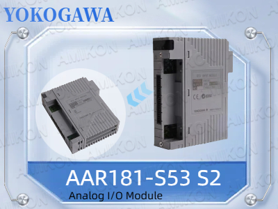 چگونه ماژول YOKOGAWA AAR181-S53 S2 کارایی اتوماسیون صنعتی را افزایش می‌دهد